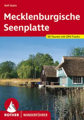 Goetz |  Mecklenburgische Seenplatte | Buch |  Sack Fachmedien