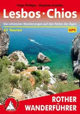 Phillips / Anstötz |  Lesbos · Chios | Buch |  Sack Fachmedien