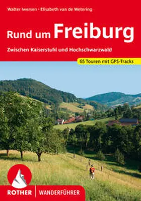 Iwersen / Wetering |  Rund um Freiburg | Buch |  Sack Fachmedien