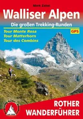 Zahel |  Walliser Alpen. Die großen Trekking-Runden | Buch |  Sack Fachmedien