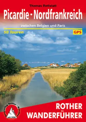 Rettstatt |  Picardie - Nordfrankreich | Buch |  Sack Fachmedien