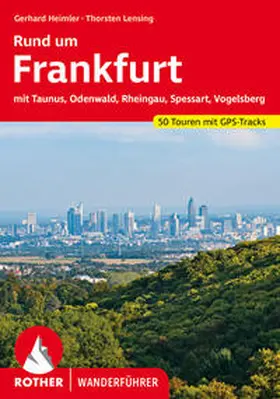 Heimler / Lensing |  Rund um Frankfurt | Buch |  Sack Fachmedien