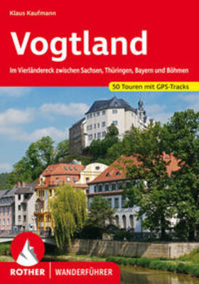 Kaufmann | Vogtland | Buch | 978-3-7633-4518-2 | sack.de