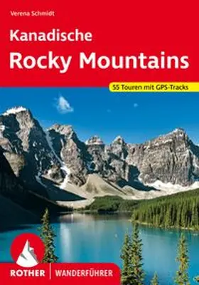 Schmidt |  Kanadische Rocky Mountains | Buch |  Sack Fachmedien