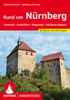 Heimler / Schmieg |  Rund um Nürnberg | Buch |  Sack Fachmedien