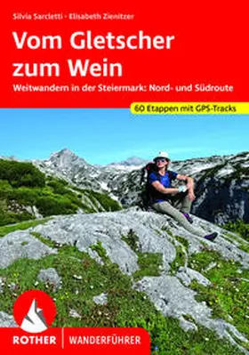 Sarcletti / Zienitzer |  Vom Gletscher zum Wein | Buch |  Sack Fachmedien