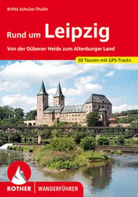Schulze-Thulin |  Rund um Leipzig | Buch |  Sack Fachmedien