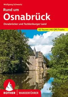 Schwartz | Rund um Osnabrück | Buch | 978-3-7633-4598-4 | www.sack.de