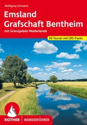 Schwartz | Emsland - Grafschaft Bentheim | Buch | 978-3-7633-4623-3 | www.sack.de