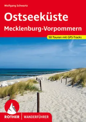 Schwartz | Ostseeküste Mecklenburg-Vorpommern | Buch | 978-3-7633-4628-8 | www.sack.de