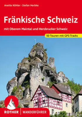 Köhler / Herbke | Fränkische Schweiz | Buch | 978-3-7633-4649-3 | sack.de