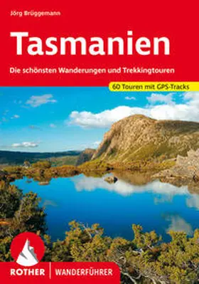 Brüggemann | Tasmanien | Buch | 978-3-7633-4658-5 | www.sack.de