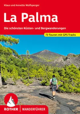 Wolfsperger / Miehle-Wolfsperger |  La Palma | Buch |  Sack Fachmedien