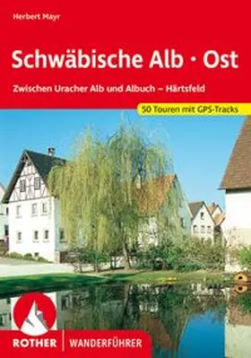 Mayr |  Schwäbische Alb Ost | Buch |  Sack Fachmedien