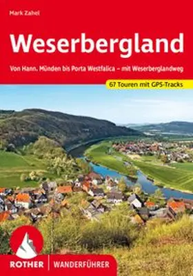 Zahel |  ROTHER Wanderführer Weserbergland | Buch |  Sack Fachmedien