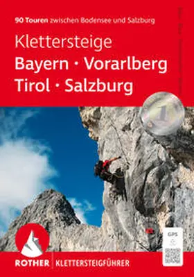 Werner / Huttenlocher / Baur |  Klettersteige Bayern - Vorarlberg - Tirol - Salzburg | Buch |  Sack Fachmedien