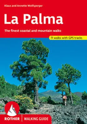 Wolfsperger / Miehle-Wolfsperger |  La Palma | Buch |  Sack Fachmedien