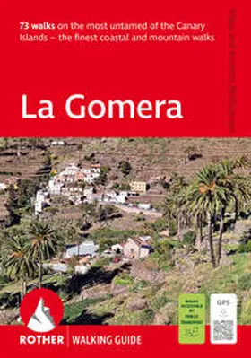 Wolfsperger / Bierling |  La Gomera (Rother Walking Guide) | Buch |  Sack Fachmedien