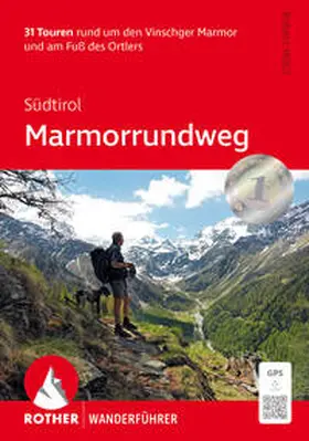 Hölzl / Rother |  Südtirol: Marmorrundweg | Buch |  Sack Fachmedien