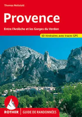 Rettstatt |  Provence (Guide de randonnées) | Buch |  Sack Fachmedien