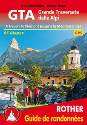 Kürschner / Haas |  GTA Grande Traversata delle Alpi (französische Ausgabe) | Buch |  Sack Fachmedien