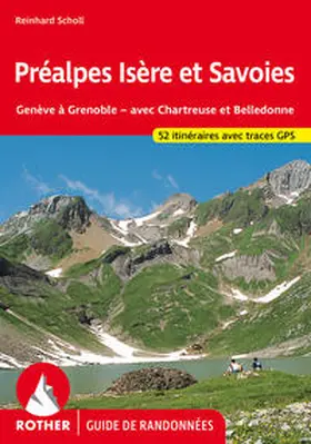 Scholl |  Préalpes Isère et Savoies (Guide de randonnées) | Buch |  Sack Fachmedien