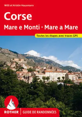 Hausmann |  Corse - Mare e Monti - Mare a Mare (Rother Guide de randonnées) | Buch |  Sack Fachmedien