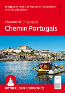Rabe |  Chemin Portugais - Le Chemin de St-Jacques (Rother guide de randonnées) | Buch |  Sack Fachmedien