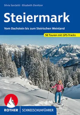 Zienitzer / Sarcletti |  Steiermark Schneeschuhführer | Buch |  Sack Fachmedien