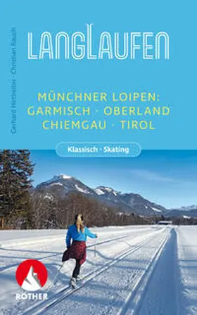 Hirtlreiter / Rauch |  Langlaufen - Münchner Loipen | Buch |  Sack Fachmedien