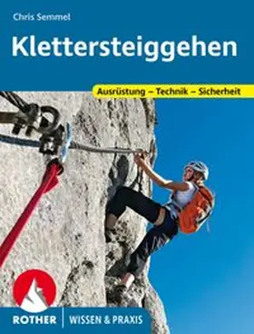 Semmel | Klettersteiggehen | Buch | 978-3-7633-6112-0 | www.sack.de
