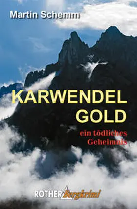 Schemm |  Karwendelgold | Buch |  Sack Fachmedien