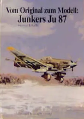 Erfurth |  Vom Original zum Modell: Junkers Ju 87 | Buch |  Sack Fachmedien
