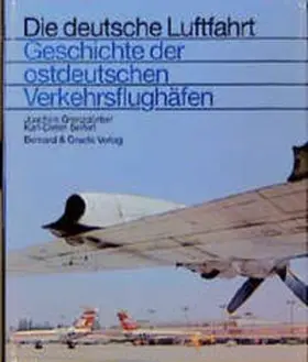 Grenzdörfer / Seifert |  Geschichte der ostdeutschen Verkehrsflughäfen | Buch |  Sack Fachmedien