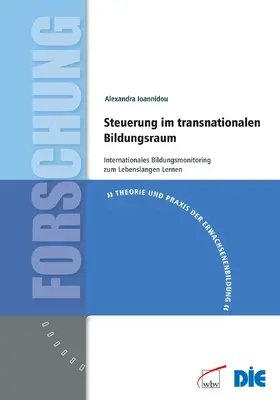Ioannidou |  Steuerung im transnationalen Bildungsraum | Buch |  Sack Fachmedien