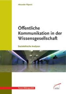 Filipovic | Öffentliche Kommunikation in der Wissensgesellschaft | Buch | 978-3-7639-3541-3 | sack.de