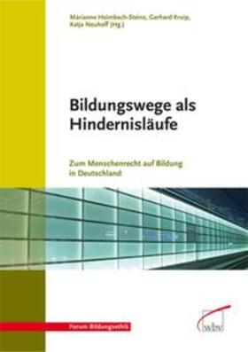 Heimbach-Steins / Kruip / Neuhoff |  Bildungswege als Hindernisläufe | Buch |  Sack Fachmedien