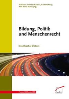 Heimbach-Steins / Kruip / Kunze |  Bildung, Politik und Menschenrecht | Buch |  Sack Fachmedien