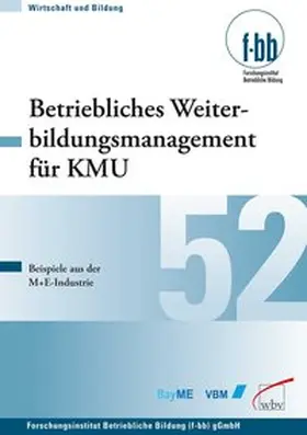Severing / Loebe | Betriebliches Weiterbildungsmanagement für KMU | Buch | 978-3-7639-3691-5 | www.sack.de