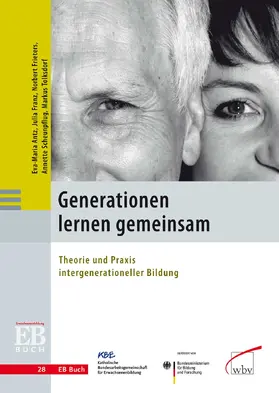 Antz / Franz / Frieters |  Generationen lernen gemeinsam | Buch |  Sack Fachmedien