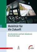Otten / Wittkowske |  Mobilität für die Zukunft | Buch |  Sack Fachmedien