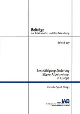 Sproß |  Beschäftigungsförderung älterer Arbeitnehmer in Europa | Buch |  Sack Fachmedien