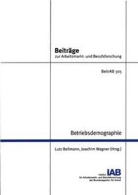 Bellmann / Wagner | Betriebsdemographie | Buch | 978-3-7639-3993-0 | sack.de