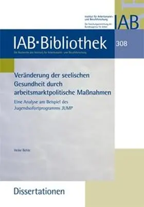Behle |  Veränderungen der seelischen Gesundheit durch arbeitsmarktpolitische Maßnahmen | Buch |  Sack Fachmedien