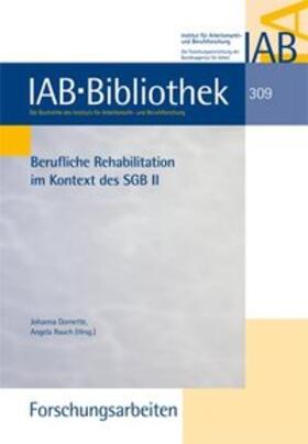 Dornette / Rauch |  Berufliche Rehabilitation im Kontext des SGB II | Buch |  Sack Fachmedien