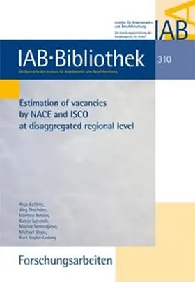 Stops / Vogler-Ludwig / Smerdjieva |  Estimation of vacancies by NACE and ISCO at disaggregated regional level | Buch |  Sack Fachmedien
