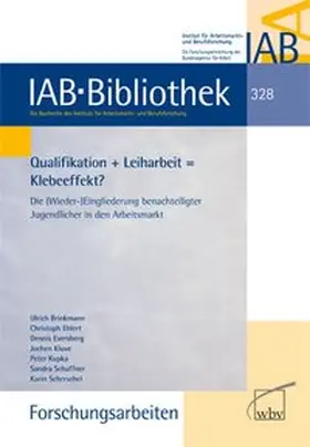Brinkmann / Ehlert / Eversberg |  Qualifikation + Leiharbeit = Klebeeffekt? | Buch |  Sack Fachmedien