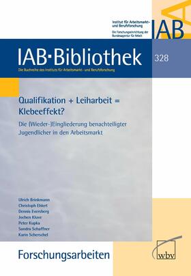 Brinkmann / Kupka / Ehlert | Qualifikation + Leiharbeit = Klebeeffekt? | E-Book | sack.de
