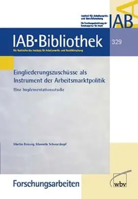 Brussig / Schwarzkopf |  Eingliederungszuschüsse als Instrument der Arbeitsmarktpolitik | Buch |  Sack Fachmedien