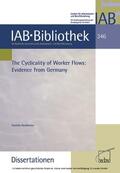 Nordmeier |  The Cyclicality of Worker Flows: Evidence from Germany | eBook | Sack Fachmedien
